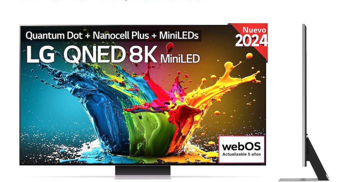 La tecnología MiniLED explota en calidad: hasta resolución 8K en los nuevos televisores LG QNED
